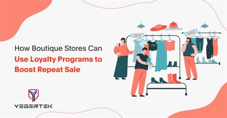 How Boutique Stores Can Use Loyalty Programs to Boost Repeat Sales ...
